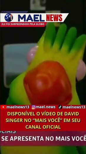 Fenômeno David Singer é surpreendido pela TV Globo e ganha destaque no programa Mais Você