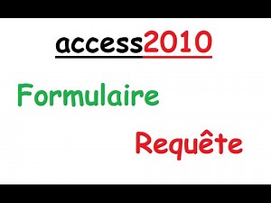 الحلقة 12 : Access 2010 ( Les Requête - Formulaire ) darija # الدارجة المغربي