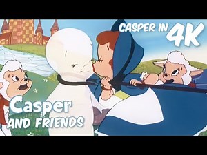 Casper Saves Bo Peep's Sheep! 🐑 | Casper and Friends in 4K | 1 Hour of Full Episodes