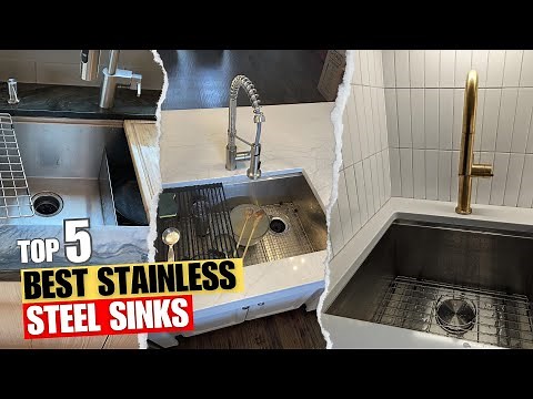 Best Stainless Steel Sinks (Top 5 Picks) - Unbeatable Quality & Design