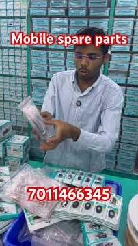 Mobile Spare Parts || Mobile Spare Part Karol Bhag Delhi