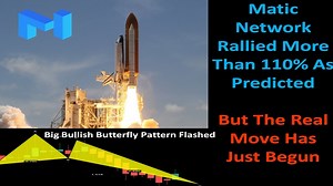 Matic Network Rallied More Than 110% As Predicted | But The Real Move Has Just Begun