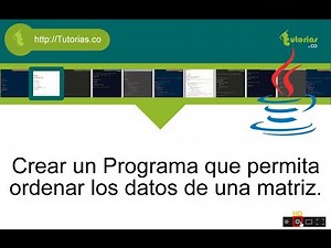 arrays -- java(ordenar los datos de una matriz)