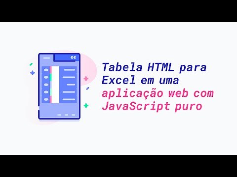 Como converter uma tabela HTML para Excel em uma aplicação web com JavaScript puro