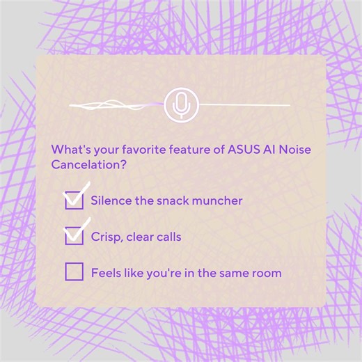 Share your favorite experience with #ASUS AI Noise Canceling 👇👀✨ #AIMaster #AIPC See more 👉 https://asus.click/ASUSAIPC_fb | ASUS
