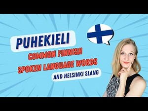 Finnish Spoken Language & Slang (Puhekieli) – Speak Like a Native!
