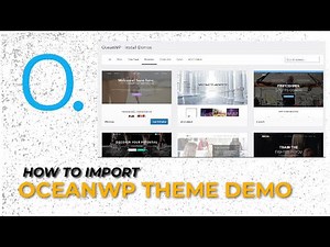OceanWP | How To Import OceanWP Demo | OceanWP Theme