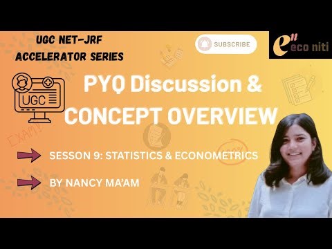 Session 9|Stats & Econometrics|PYQ Discussion| 2025, 2024 PYQs| EcoNiti's NET-JRF Accelerator series