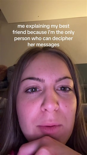Best Friend Deciphers Messages