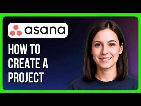 How to Create a Project in Asana