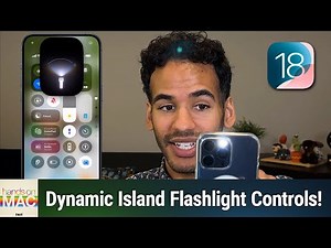Using the New Flashlight UI in iOS 18 - How to use the flashlight on your iPhone with Dynamic Island