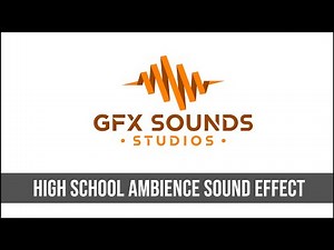 High School Ambience Sound Effect