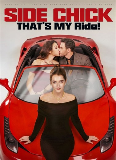 Side Chick, That's MY Ride! | English