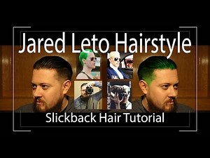 Jared Leto Hairstyle I Men's Slickback Hair Tutorial