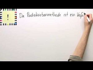 Altersbestimmung von organischen Materialien anhand der C14-Methode | Chemie