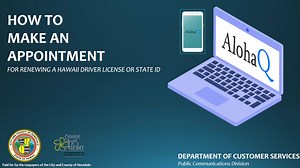 How to AlohaQ? Check out this video for steps on how to make a driver license/state ID appointment. For more, visit honolulu.gov/csd. | City and County of Honolulu