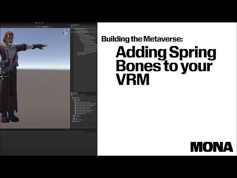 Building the Metaverse : Adding Spring Bones to your VRM
