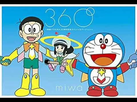 360° miwa 【ドラえもん のび太の宇宙英雄記 主題歌】【ドラえもん50周年】」