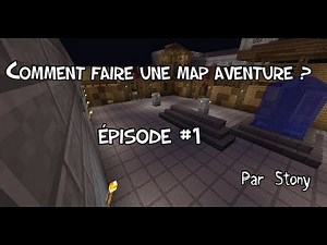 Minecraft Tutoriel - Comment faire une Map Aventure - Part 1