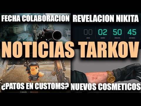 CONFIRMADOS NUEVOS COSMETICOS, PATOS EN TARKOV FECHA CONFIRMADA, REVELACION NIKITA - NOTICIAS TARKOV