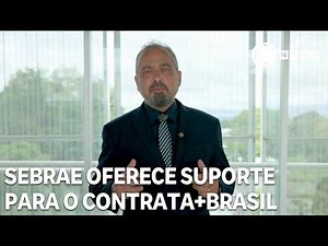 Sebrae orienta como participar da plataforma Contrata+Brasil