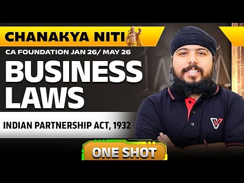 The Indian Partnership Act, 1932 | CA Foundation Business Laws | One Shot | CA Gurpreet Singh 📚