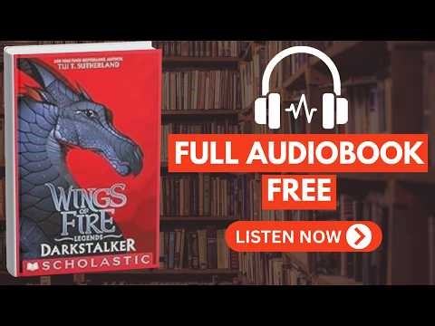 Darkstalker (Wings of Fire: Legends, Book 1) by Tui T. Sutherland [Full Audiobook Free]