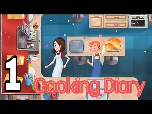 Cooking Diary - Gameplay Walkthrough iOS, Android