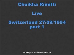 Cheikha Rimitti - live 1994 Switzerland - part 1
