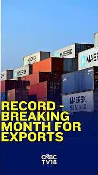 Exports Cross $44 Bn In July Hitting A Record High But Trade Deficit Widens To $32 Bn