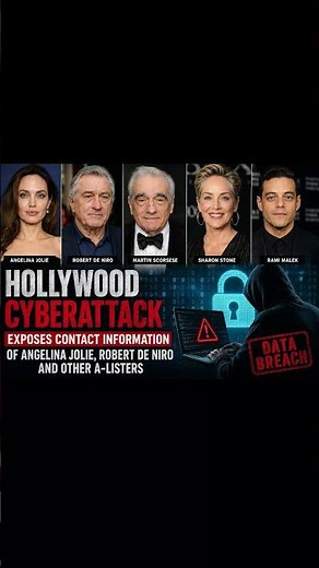 Hollywood Data Breach Shocks Fans! Angelina Jolie & Robert De Niro Among Celebrities Affected