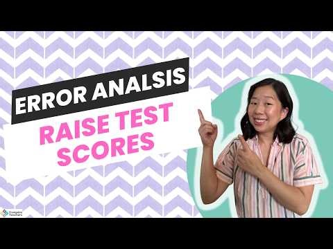 How To Use Error Analysis to Raise Test Scores in Middle School Math