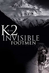 K2 & The Invisible Footmen - Movie