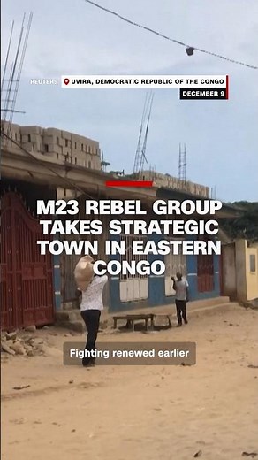 M23 rebel group takes strategic town in eastern Congo