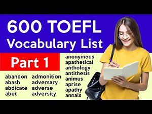 600 TOEFL Vocabulary - Part 1 | Useful Words 🔥