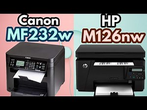 Canon imageCLASS MF232w Printer VS HP Laserjet Pro M126nw Laser Printer Review & Comparison in Hindi