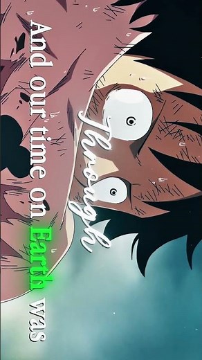 Die With A Smile - Ace and Luffy last moments - Lady Gaga, Bruno Mars (One Piece AMV)