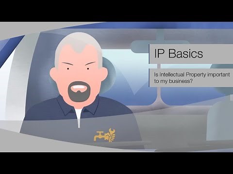 IP BASICS: Is Intellectual Property important to my business?