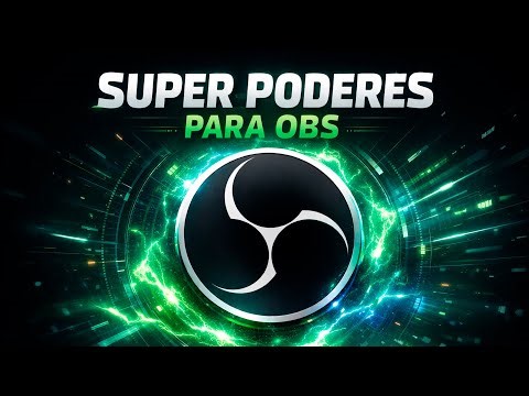 OBS WITH SUPERPOWERS