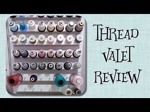 thread valet review - organize your sewing room with pretty thread storage rack
