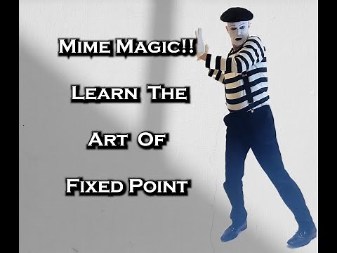 Mime Magic . How to master the art of fixed point.