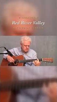 Red River Valley — Cowboy Classic on Solo Acoustic Guitar