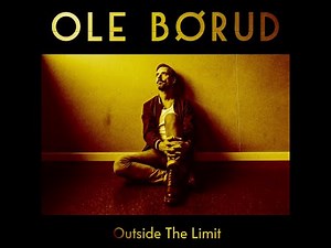Ole Børud - Outside the Limit (Full Album)