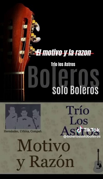 Trío los Astros- el motivo y la razon #Entraallivedebolerossoloboleros #bolerossoloboleros #entraallivesitegustanlosboleros #siemprefirme73