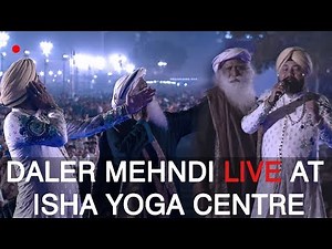 Daler Mehndi LIVE at Isha Yoga Center | Maha Shivratri 2018 | Sadhguru | Powerful Shiva Performance