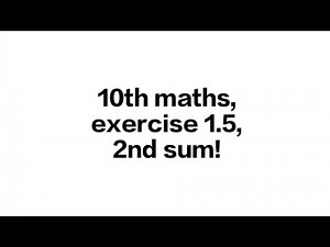 10th maths, exercise 1.5, 2nd sum! #maths#10th grade#easy#important#exam#realations and functions