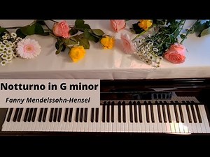 NOTTURNO IN G MINOR - FANNY MENDELSSOHN