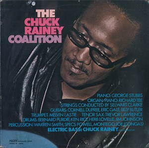 The Chuck Rainey Coalition - The Chuck Rainey Coalition