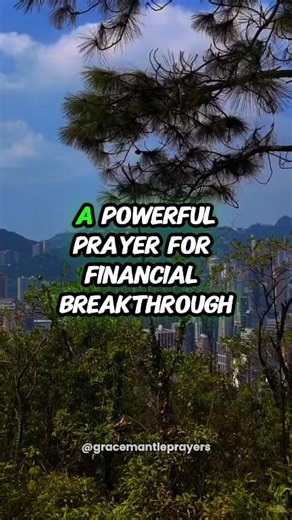 15K views · 757 reactions | Financial Breakthrough Prayer | God Will Bless Your Finances Starting Today #FinancialBreakthrough #PrayerForFinances #GodWillProvide #BreakthroughPrayer #TrustGod #FinancialBlessings #GodsProvision #MorningPrayer #NightPrayer #FaithOverFear #BlessMyFinances #PrayerForSuccess #ChristianMotivation #GraceMantlePrayers | Grace Mantle | Facebook