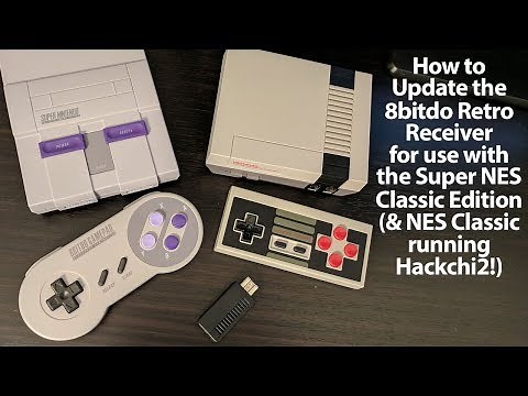 How to Update 8BitDo Wireless Retro Receiver for the SNES & NES Classic running Hackchi
